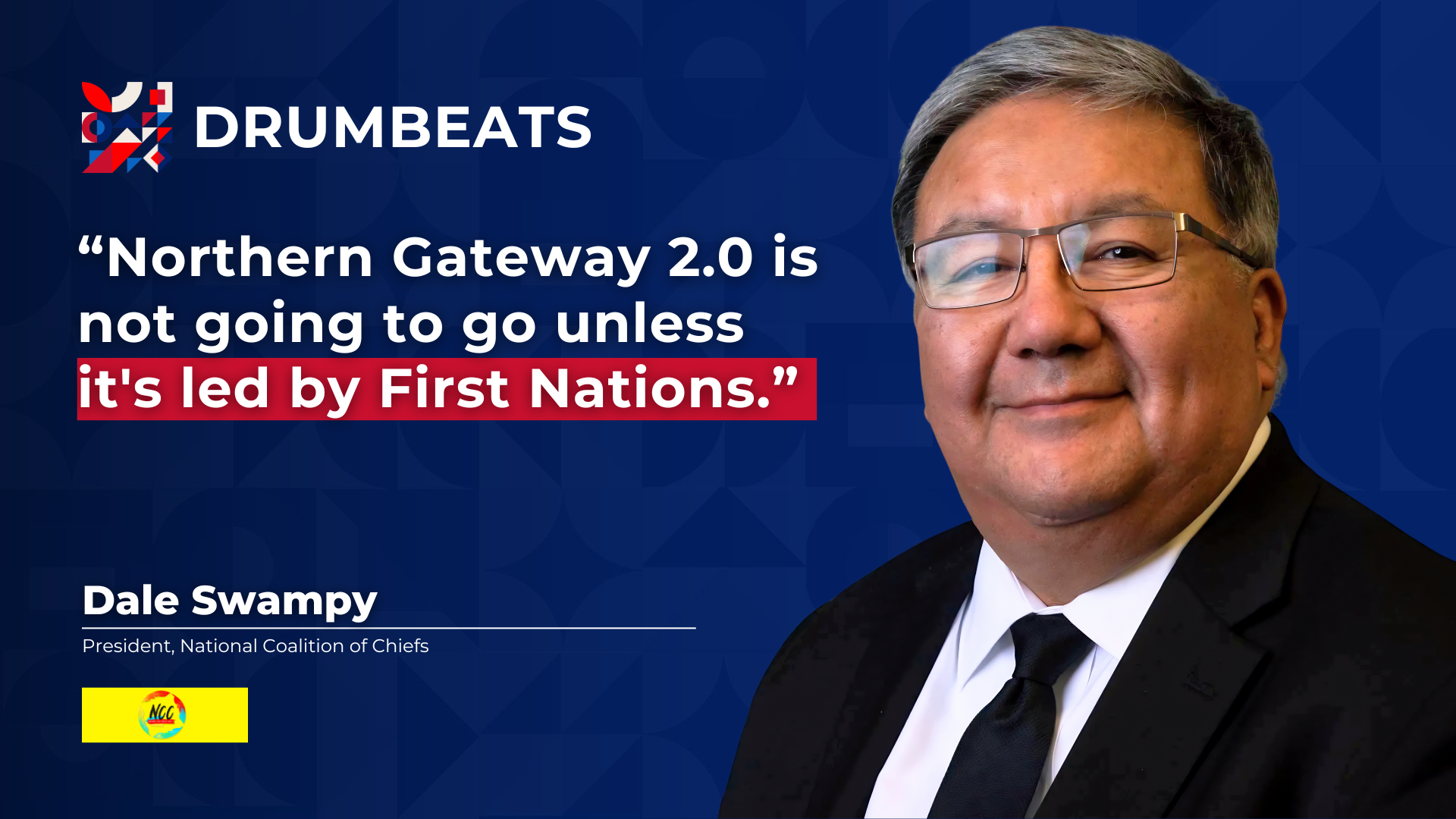 National Coalition of Chiefs' Dale Swampy on Indigenous-Led Pipelines